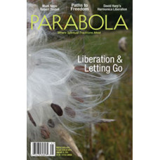 Parabola 38:4 - Liberation & Letting Go