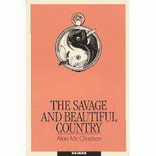 The Savage and Beautiful Country