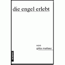 Die Engel erlebt