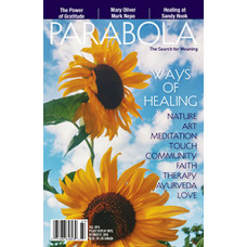 Parabola 41:3 Ways of Healing & Experience