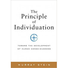 The Principle of Individuation -   Toward the Development of Human Consciousness