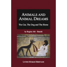 Animals and Animal Dreams - The Cat, The Dog and The Horse