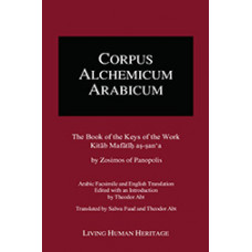 CALA III: The Book of the Keys of the Work, Kitab Mafatih as-san’a by Zosimos of Panopolis