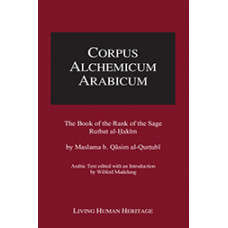 CALA IV: The Book of the Rank of the Sage, Rutbat al-Hakim by Maslama b. Qasim al-Qurtubi