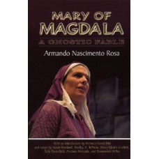 Mary of Magdala - A Gnostic Fable