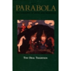 Parabola 17:3 -   The Oral Tradition