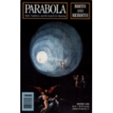 Parabola 23:4 -   Birth and Rebirth
