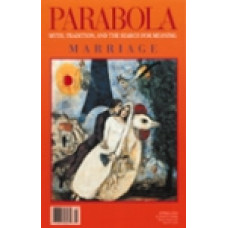 Parabola 29:1 -   Marriage