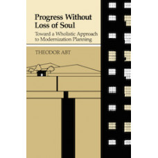 Progress Without Loss of Soul (paperback)
