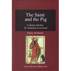 The Saint and the Pig - A Dream and How St. Antonius is Involved