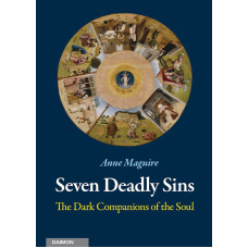 Seven Deadly Sins: The Dark Companions of the Soul