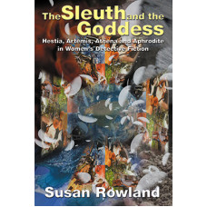 The Sleuth and the Goddess - Hestia, Artemis, Athena, And Aphrodite in Women’s Detective Fiction