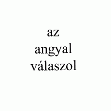az angyal válaszol