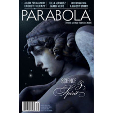 Parabola 37:4 - Science & Spirit