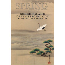 Spring 89 - 2013 - Buddhism and Depth Psychology: Refining the Encounter