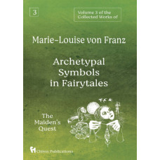 Archetypal Symbols in Fairytales: The Maiden’s Quest